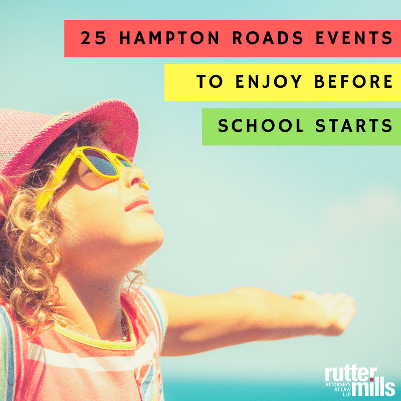 25 Events in Hampton Roads Before School Starts Rutter Mills